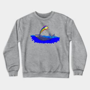 Shootin' Rainbows Out Your Blowhole in the Sunshine Crewneck Sweatshirt